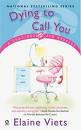 Dying to Call You by Elaine Viets